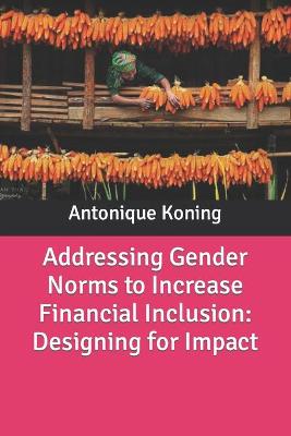 Book cover for Addressing Gender Norms to Increase Financial Inclusion