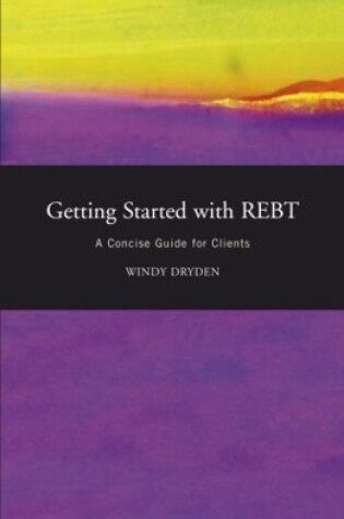 Cover of Getting Started with REBT