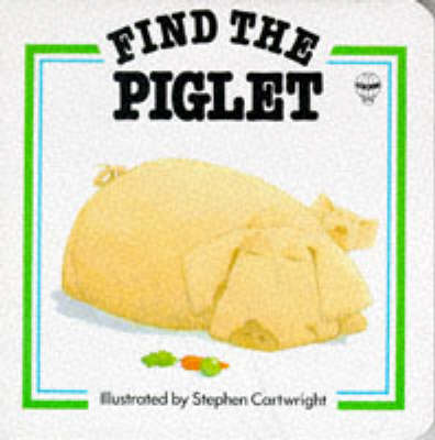 Cover of Find the Piglet