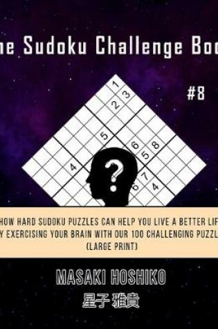 Cover of The Sudoku Challenge Book #8