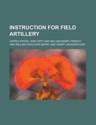 Book cover for Instruction for Field Artillery