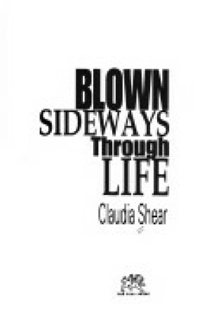 Cover of Blown Sideways Through Life
