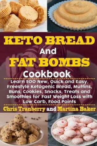 Cover of Keto Bread and Fat Bombs Cookbook