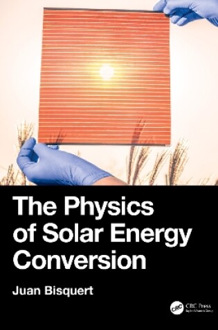 Cover of The Physics of Solar Energy Conversion