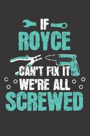 Cover of If ROYCE Can't Fix It