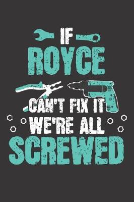 Book cover for If ROYCE Can't Fix It