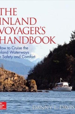 Cover of The Inland Voyager's Handbook: How to Cruise the Inland Waterways in Safety and Comfort