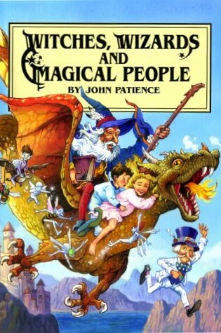 Cover of Witches, Wizards and Magical People