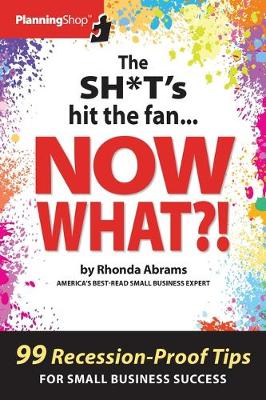 Book cover for The Sh*t's Hit the Fan...Now What?!