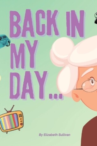Cover of Back In My Day