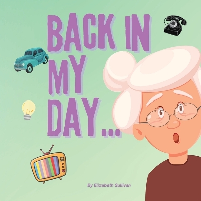 Book cover for Back In My Day