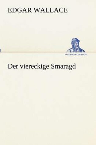 Cover of Der viereckige Smaragd