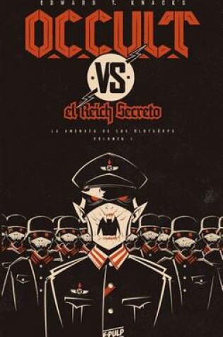 Cover of Occult vs. El Reich Secreto (Vol. I)