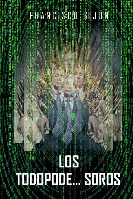 Book cover for Los Todopode...Soros