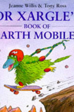 Cover of Dr. Xargle's Book of Earthmobiles