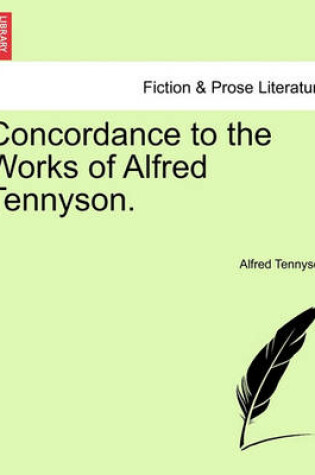 Cover of Concordance to the Works of Alfred Tennyson.