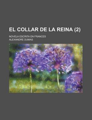 Book cover for El Collar de La Reina; Novela Escrita En Frances (2 )