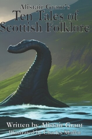 Cover of Ten Tales of Scottish Folklore