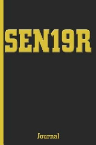 Cover of Gold Senior 2019 Sen19r Journal