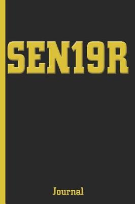 Book cover for Gold Senior 2019 Sen19r Journal