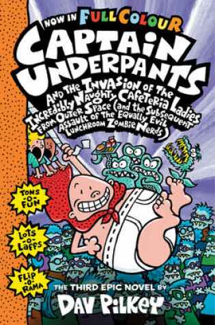 Cover of Capt Underpants & the Invasion of the Incredibly Naughty Cafeteria Ladies Colour Edition