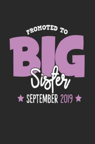 Cover of Promoted to Big Sister September 2019