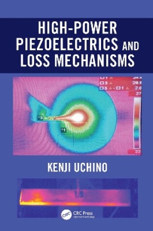 Cover of High-Power Piezoelectrics and Loss Mechanisms