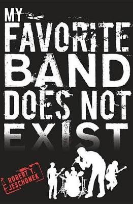 Book cover for My Favorite Band Does Not Exist