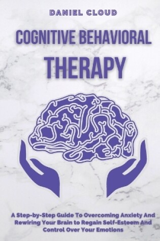 Cover of Cognitive Behavioral Therapy