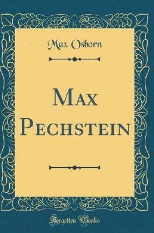 Cover of Max Pechstein (Classic Reprint)