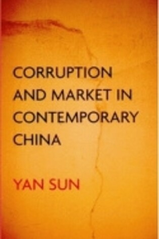 Cover of Corruption and Market in Contemporary China