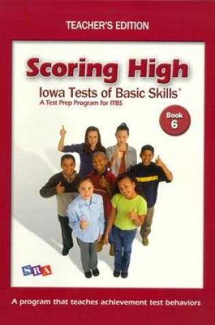 Cover of SCORING HIGH ON ITBS - TEACHER EDITION GRADE 6