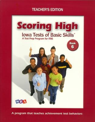 Cover of SCORING HIGH ON ITBS - TEACHER EDITION GRADE 6