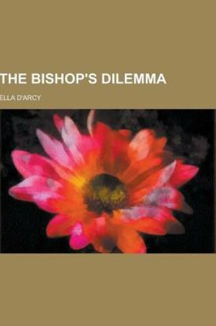 Cover of The Bishop's Dilemma