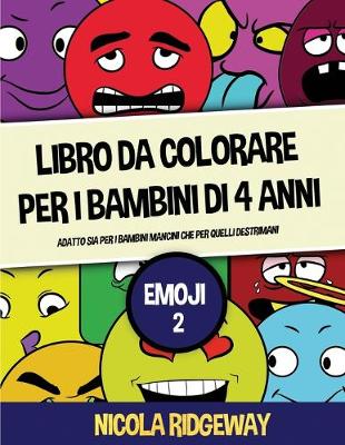 Book cover for Libro da colorare per i bambini di 4 anni (Emoji 2)