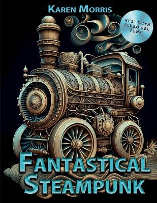 Book cover for Fantastical Steampunk
