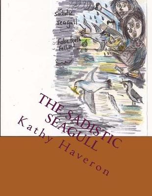 Book cover for The Sadistic Seagull
