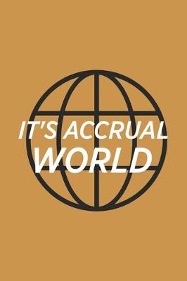 Book cover for It's Accrual World