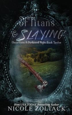 Book cover for Of Titans and Slaying