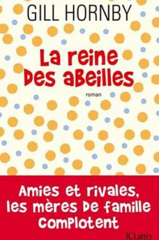 Cover of La Reine Des Abeilles