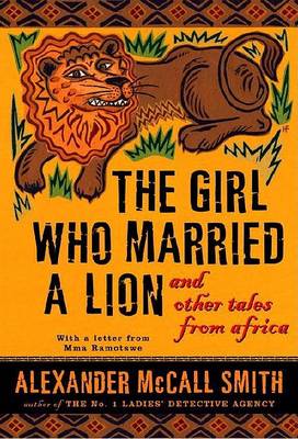 Book cover for The Girl Who Married a Lion and Other Tales from Africa