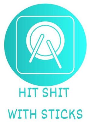 Book cover for Hit Shit With Sticks