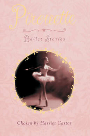 Cover of Pirouette: Ballet Stories