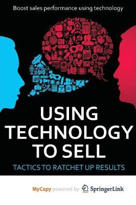 Book cover for Using Technology to Sell