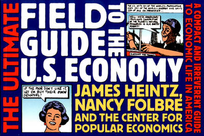 Book cover for The Ultimate Field Guide to the U.S. Economy