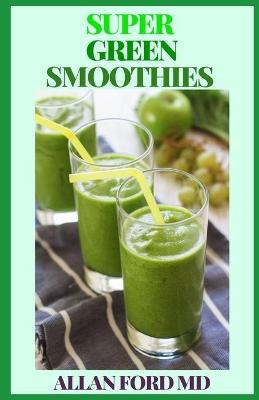 Book cover for Super Green Smoothies