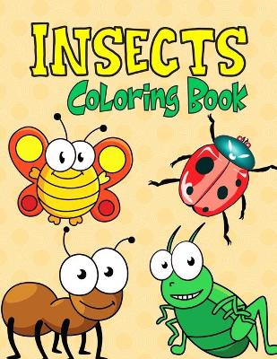 Book cover for Insects Coloring Book