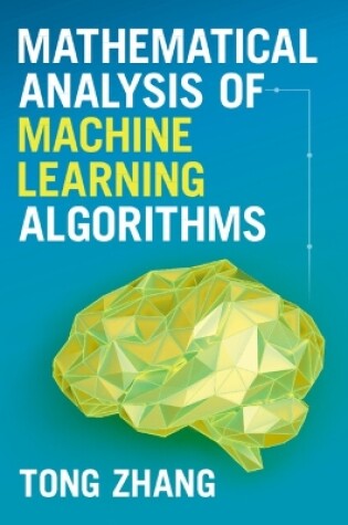 Cover of Mathematical Analysis of Machine Learning Algorithms
