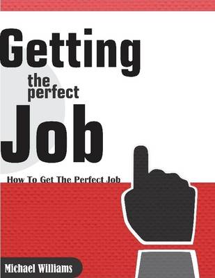 Book cover for Getting the Perfect Job