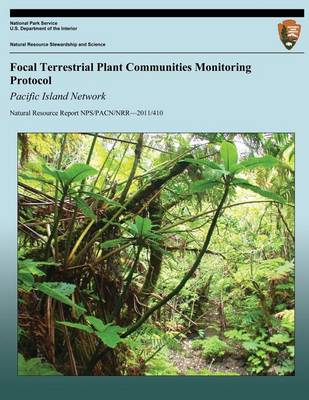 Cover of Focal Terrestrial Plant Communities Monitoring Protocol